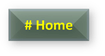 # Home