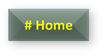 # Home